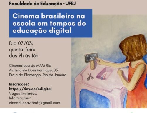 Evento Presencial – Curso de Extensão “Cinema brasileiro na escola em tempos de educação digital”
